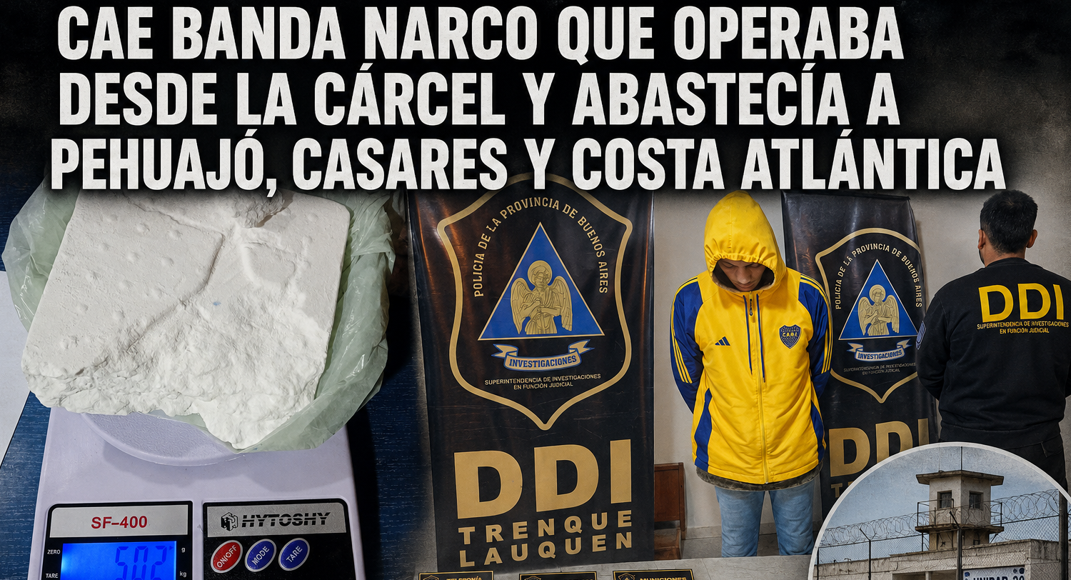 Cae una organización narco que operaba desde una cárcel bonaerense y abastecía a Carlos Casares, Pehuajó y la Costa Atlántica